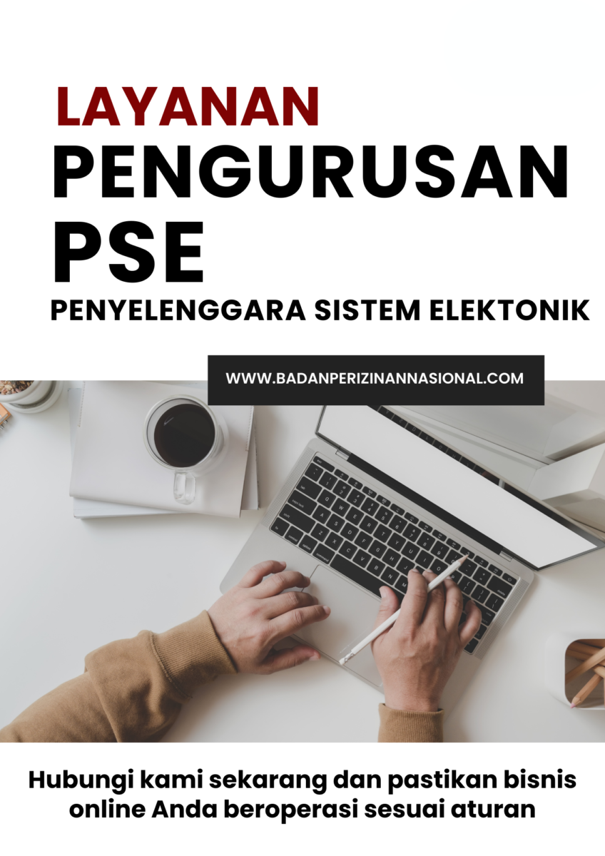 jasa pengurusan pse di badan perizinan nasional